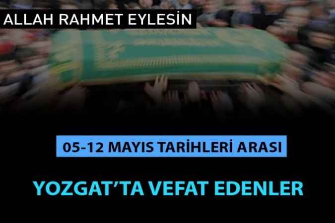 Yozgat'ta Vefat Edenler!