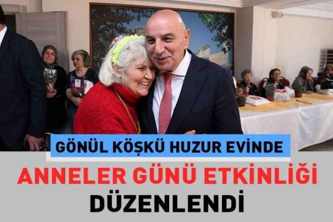 Keçiören Belediye Başkanı Turgut Altınok 14 Mayıs dolayısı ile gönül köşkü huzur evinde yaşlıların anneler gününü kutladı.