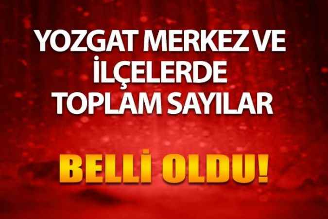 Yozgat’ta Toplam Sandık Ve Seçmen Sayıları Açıklandı