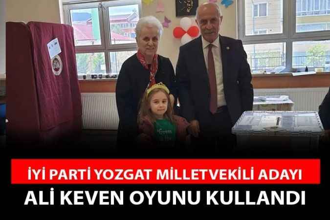İYİ Parti Yozgat Milletvekili Adayı Ali Keven oyunu kullandı.