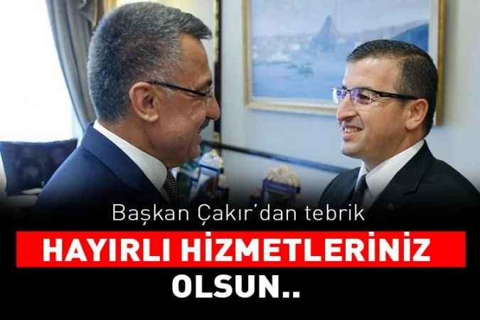 Yozgat Çekerek Belediye Başkanı Eyyüp Çakır'dan Cumhurbaşkanı Yardımcısı Fuat Oktay'a tebrik