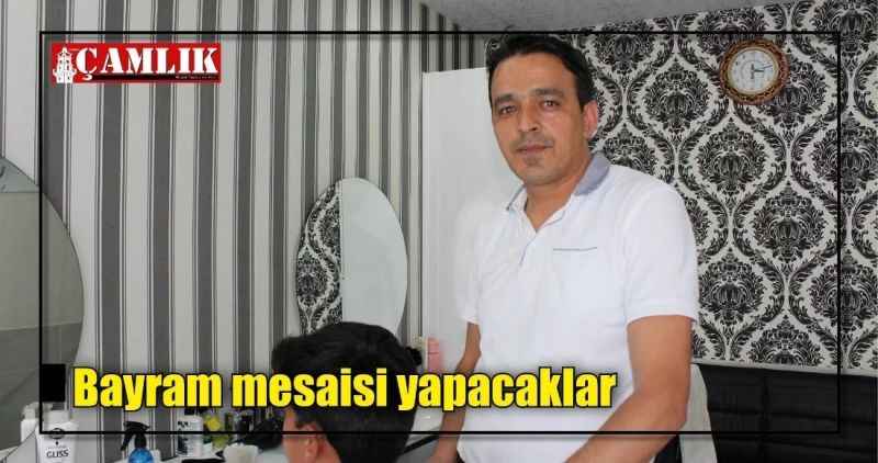 Bayram mesaisi yapacaklar