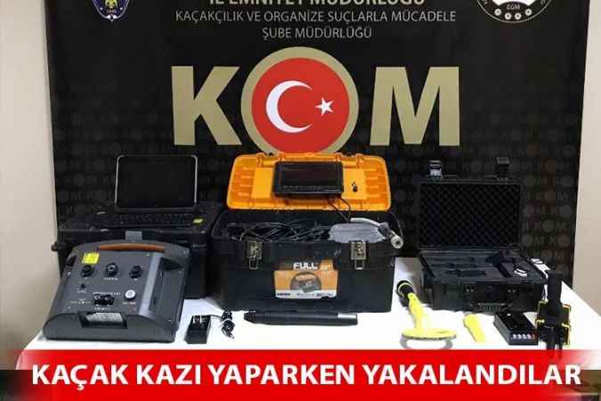 Yozgat'ın Akdağmadeni ilçesinde Kaçak kazı yapan 8 kişi suç üstü yakalandı