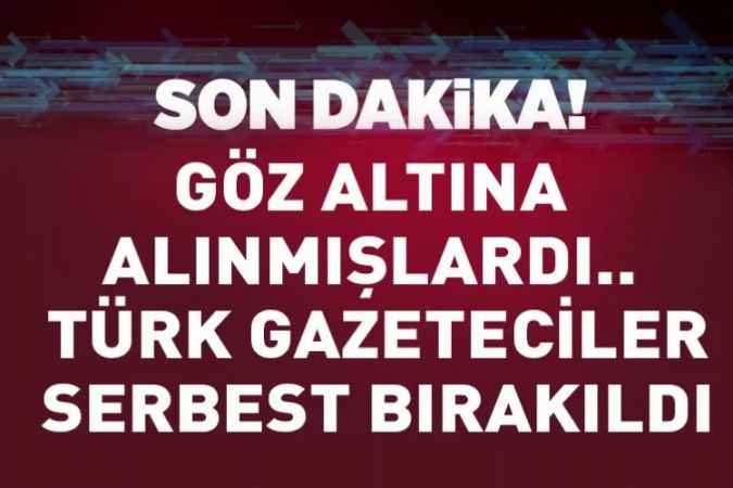 Almanya’da gözaltına alınan Türk gazeteciler serbest bırakıldı
