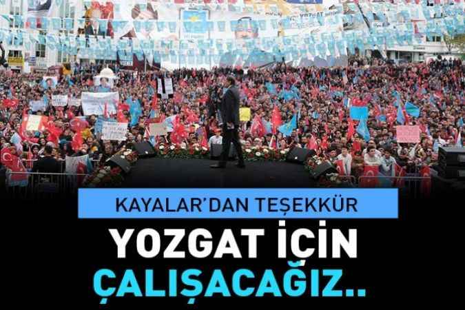 İYİ Parti Yozgat Milletvekili Lütfullah Kayalar’dan teşekkür: Yozgat için çalışacağız!