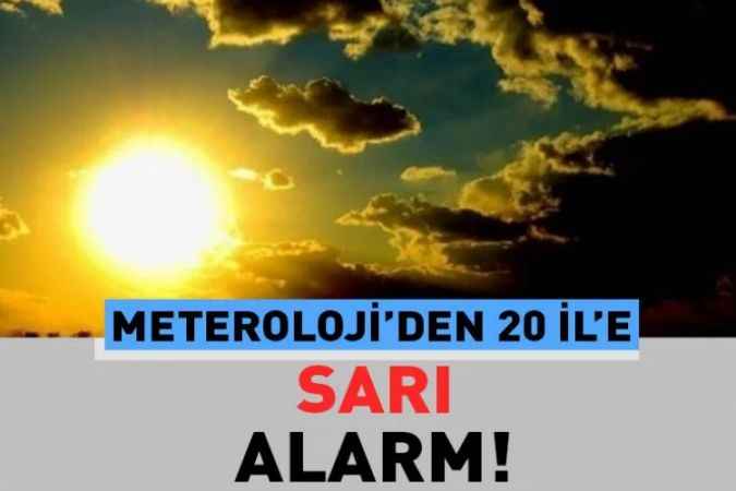 Meteoroloji’den Uyarı: İstanbul ve Ankara’nın İçinde Olduğu 20 İle Sarı Alarm!