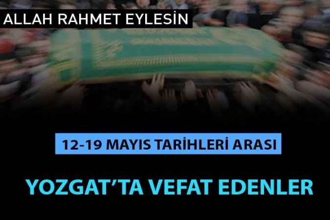 Yozgat'ta vefat Edenler...