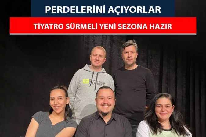 Yozgat'ta Tiyatro Sürmeli ekibi izleyicilerin karşısına çıkıyor