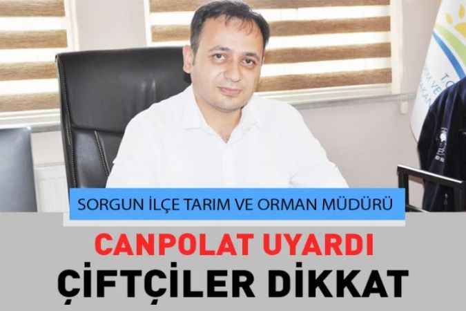 Yozgat’ın Sorgun İlçe Tarım ve Orman Müdürü Yusuf Canbolat’tan Arpa Yaprak Yanıklığı Hastalığı Uyarısı