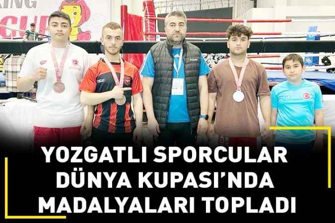 Akdağmadeni Halk Eğitim Merkezi Sporcuları Dünya Kupasında madalyaları topladılar