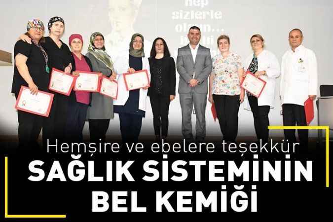 Yozgat Şehir Hastanesi başhekimi Mustafa Kozan'dan uzun yıllar görev yapan ebe ve hemşirelere teşekkür gücü