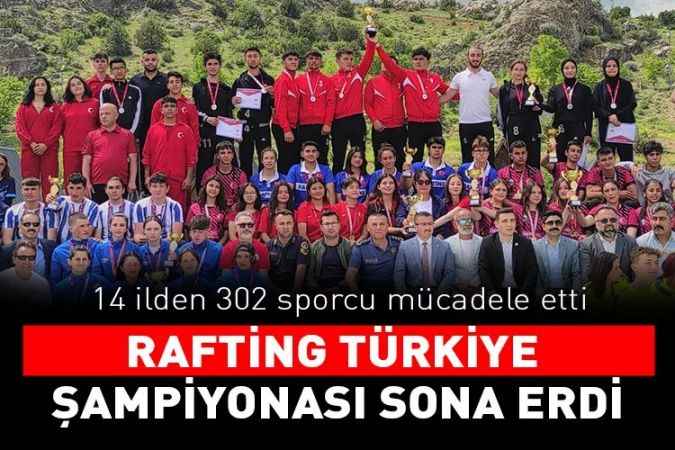 Yozgat'ın Çekerek İlçesi'nde gerçekleştirilen Okul Sporları Rafting Türkiye Şampiyonası sona erdi