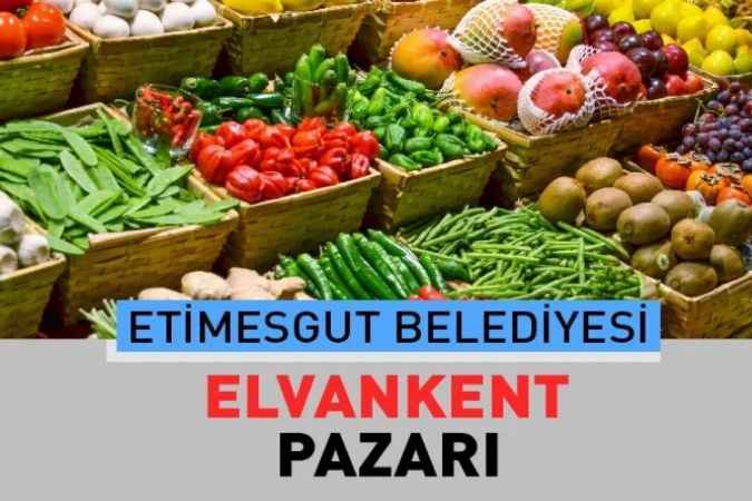 Ankara Elvankent, semt pazarı güncel fiyatları