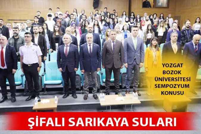 Yozgat Sarıkaya Fizyoterapi Ve Rehabilitasyon Yüksekokulunda "Sağlıklı Yaşam Ve Kaplıca Turizmi" Konulu Sempozyum Düzenlendi