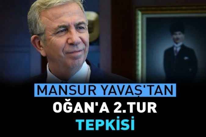 Ankara Büyükşehir Belediye Başkanı Mansur Yavaş’tan Oğan’a Tepki