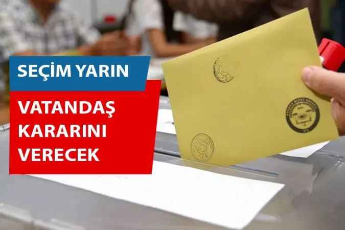 Yarın gerçekleşecek Cumhurbaşkanlığı seçimlerinde vatandaş kararını verecek
