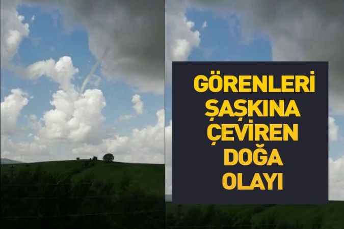 Sivas'ta ilginç doğa olayı