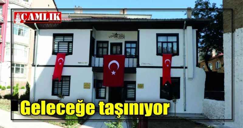 Geleceğe taşınıyor