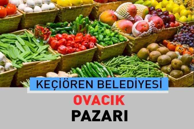 Ankara Keçiören Ovacık, semt pazarı güncel fiyatları