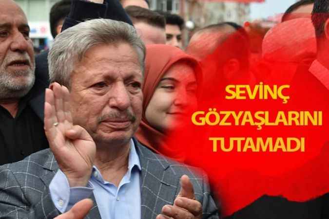 Ak Parti İl Başkanı Yusuf Başer Sevinç gözyaşlarını tutamadı