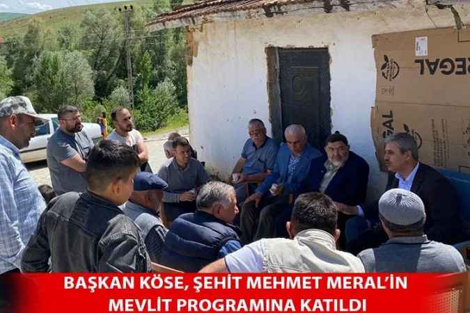 Yozgat Belediye Başkanı Celal Köse, Şehit Mehmet Meral'in mevlit programına katıldı