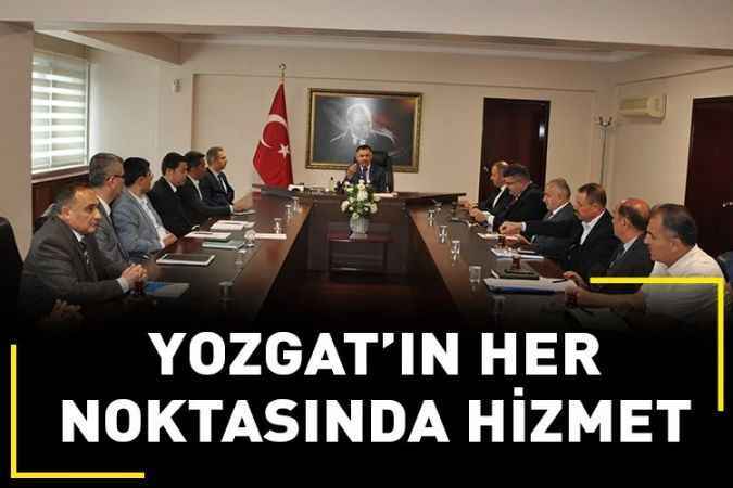 Yozgat’ın her  Noktasında hizmet