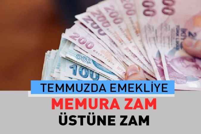 Yeni kabine zamları açıkladı temmuz ayındaki zam oranları belli oldu