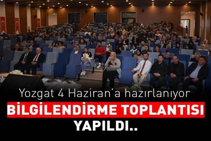 Yozgat İl Milli eğitim Müdürlüğü tarafından LGS bilgilendirme toplantısı yapıldı