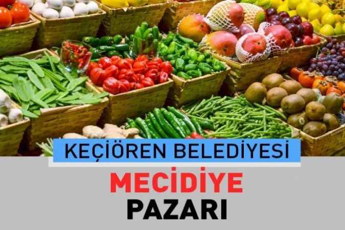 Ankara Keçiören Mecidiye, semt pazarı güncel fiyatları