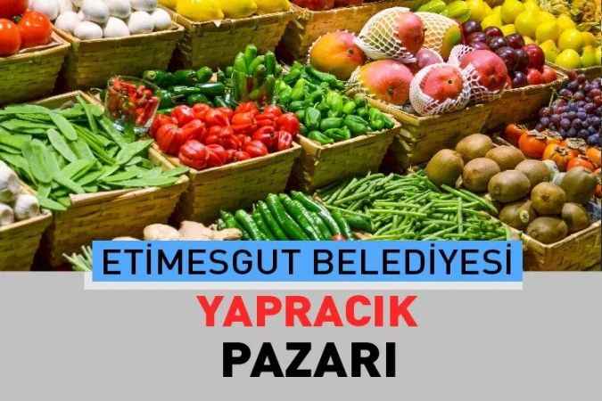 Ankara Etimesgut Atayurt Mahallesi, semt pazarı güncel fiyatları