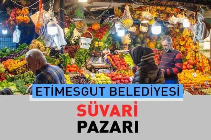 Ankara Etimesgut Süvari Mahallesi,  semt pazarı güncel fiyatları