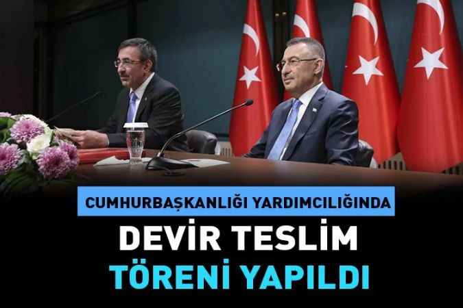 Cumhurbaşkanlığı Yardımcılığına atanan Cevdet Yılmaz, düzenlenen devir teslim töreni ile görevi Fuat Oktay’dan devraldı.