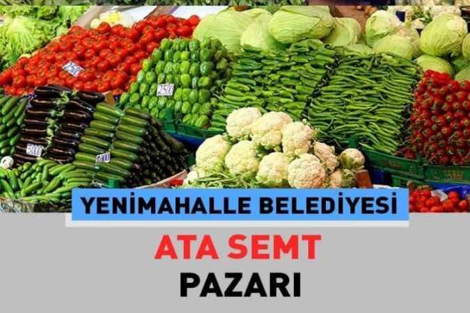 Ankara Yenimahalle Ata Mahallesi, semt pazarı güncel fiyatları