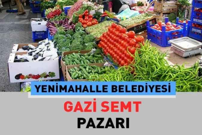 Ankara Yenimahalle Gazi Mahallesi, semt pazarı güncel fiyatları
