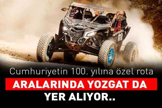 TransAnatolia’dan Cumhuriyetin 100. yılına özel rota. Aralarında Yozgat da yer alıyor.