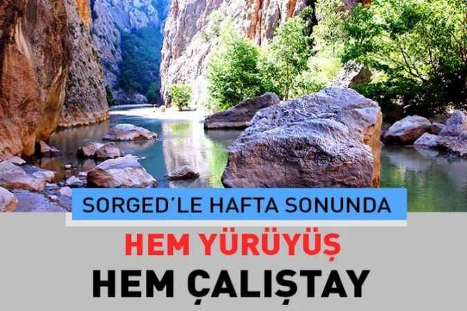 Sorgun Gençlik Derneği tarafından hem çalıştay hem de doğa yürüyüşü düzenlenecek