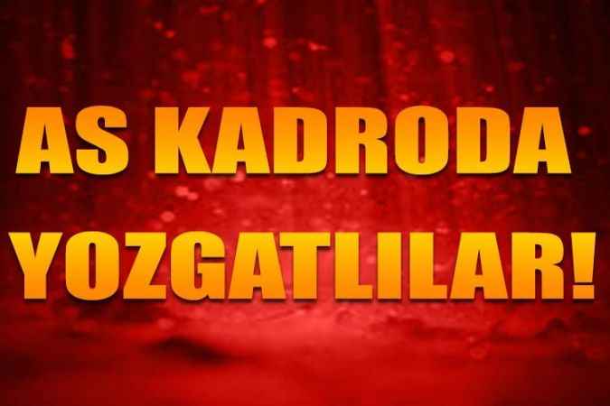 As Kadroda Yozgatlılar yer alacak mı? Önemli görevlerde Yozgatlıların da yer alması bekleniyor