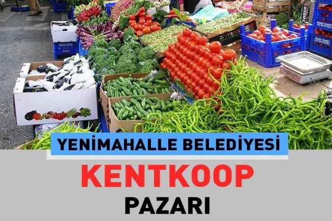 Ankara Yenimahalle Kentkoop, semt pazarı güncel fiyatları