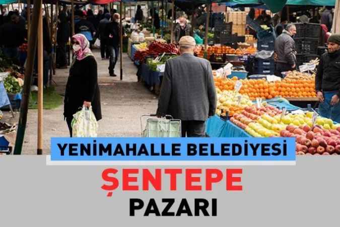 Ankara Yenimahalle Şentepe, semt pazarı güncel fiyatları