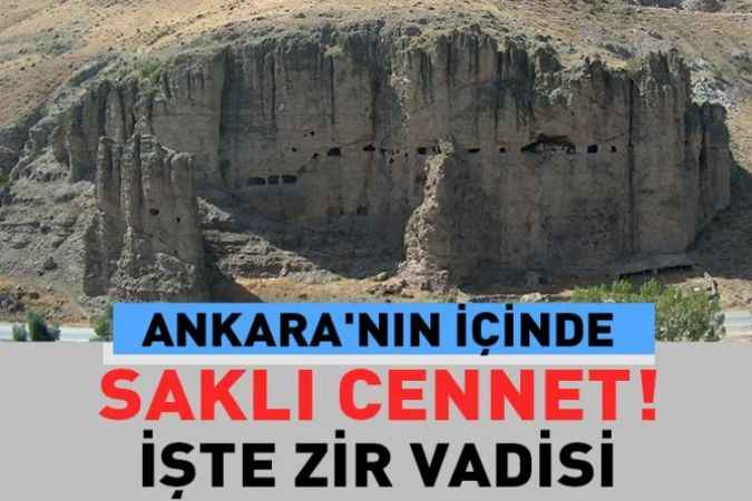 Ankara'nın içerisindeki saklı cennet Zir Vadisi hakkında bilmeniz gerekenler