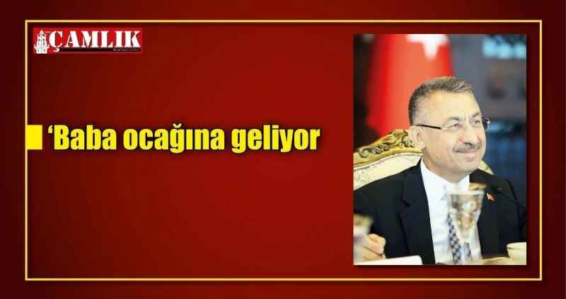Baba ocağına geliyor