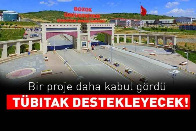 Yozgat Bozok Üniversitesi'nin bir projesi daha kabul gördü