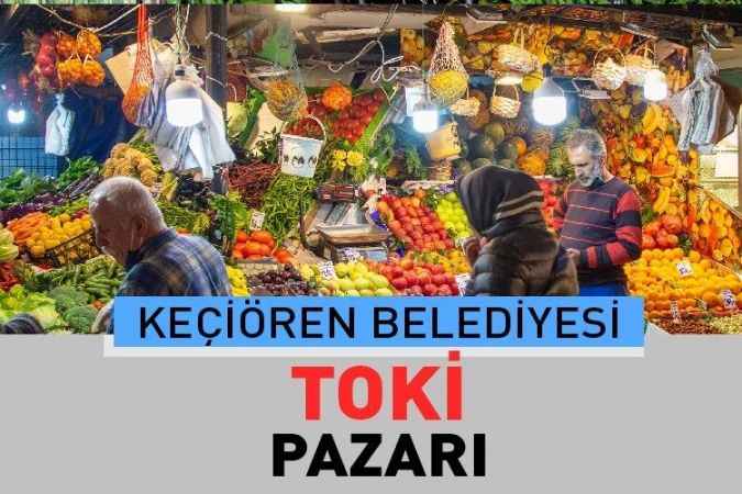 Ankara Keçiören Şenyuva, semt pazarı güncel fiyatları
