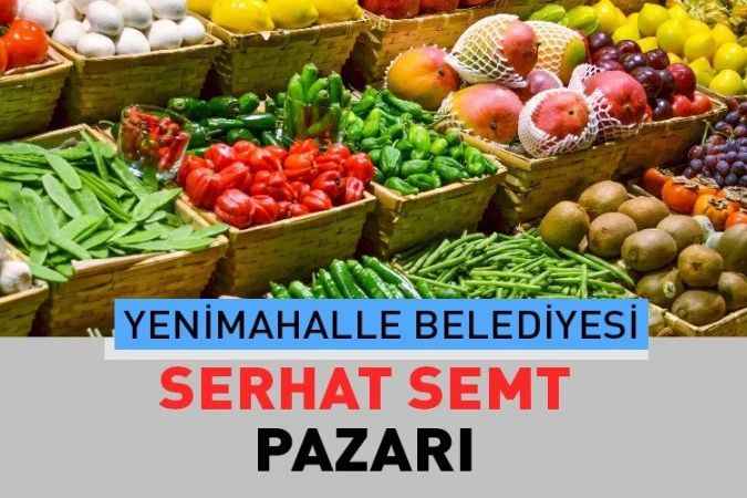 Ankara Yenimahalle Serhat, semt pazarı güncel fiyatları