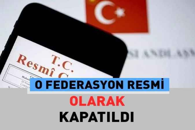 Türkiye okul sporları federasyonu resmi olarak kapatıldı.