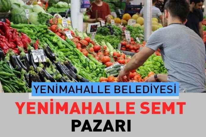 Ankara Yenimahalle,  semt pazarı güncel fiyatları