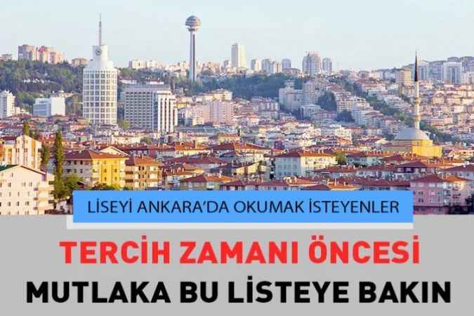 Ankara’da Lise Okumak İsteyen Gençler Bu Haber Sizin İçin! İşte Ankara’nın En İyi Liseleri