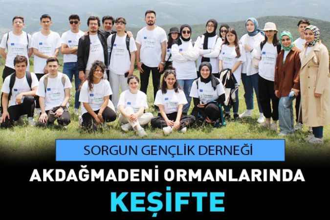 Gençler Akdağmadeni'ni Keşifte