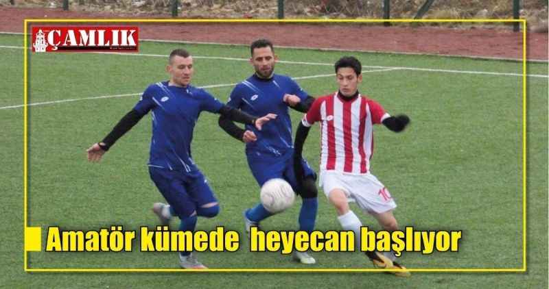 Amatör kümede  heyecan başlıyor