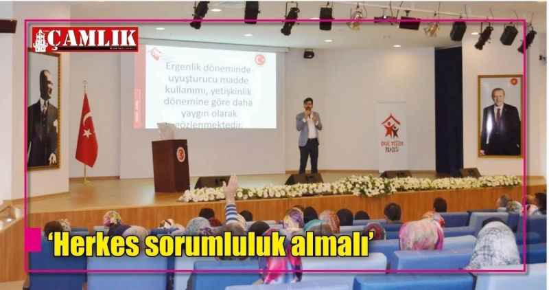 'Herkes sorumluluk almalı'